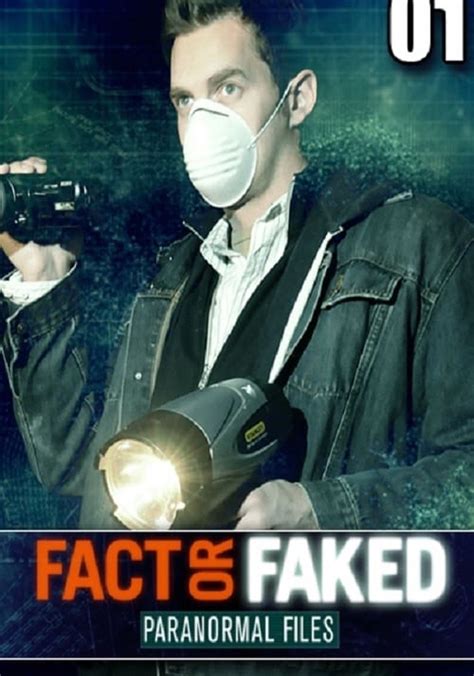 fact or faked paranormal files watch free online|Watch Fact or Faked: Paranormal Files · Season 1 Episode 1 .